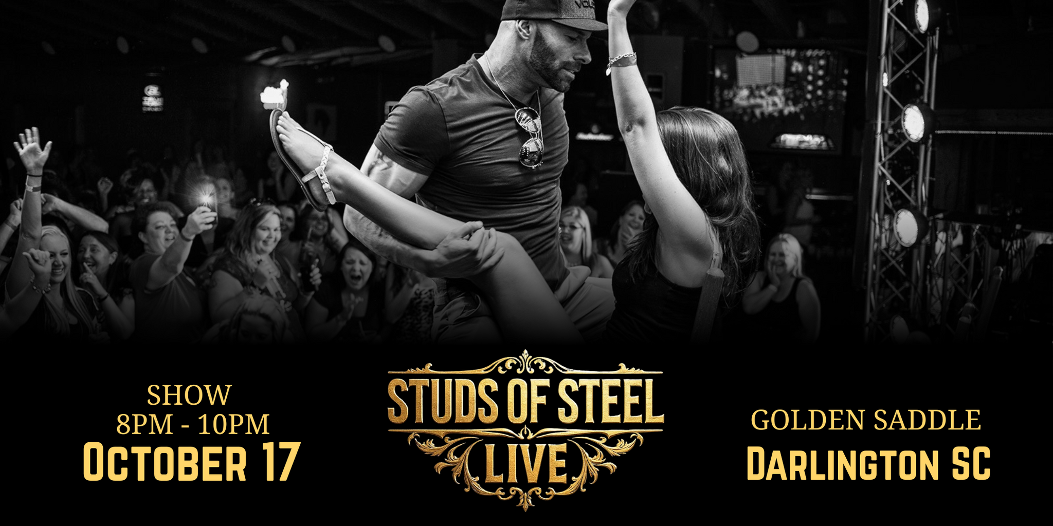 Darlington SC, FRI OCT 17, 8PM | Studs of Steel