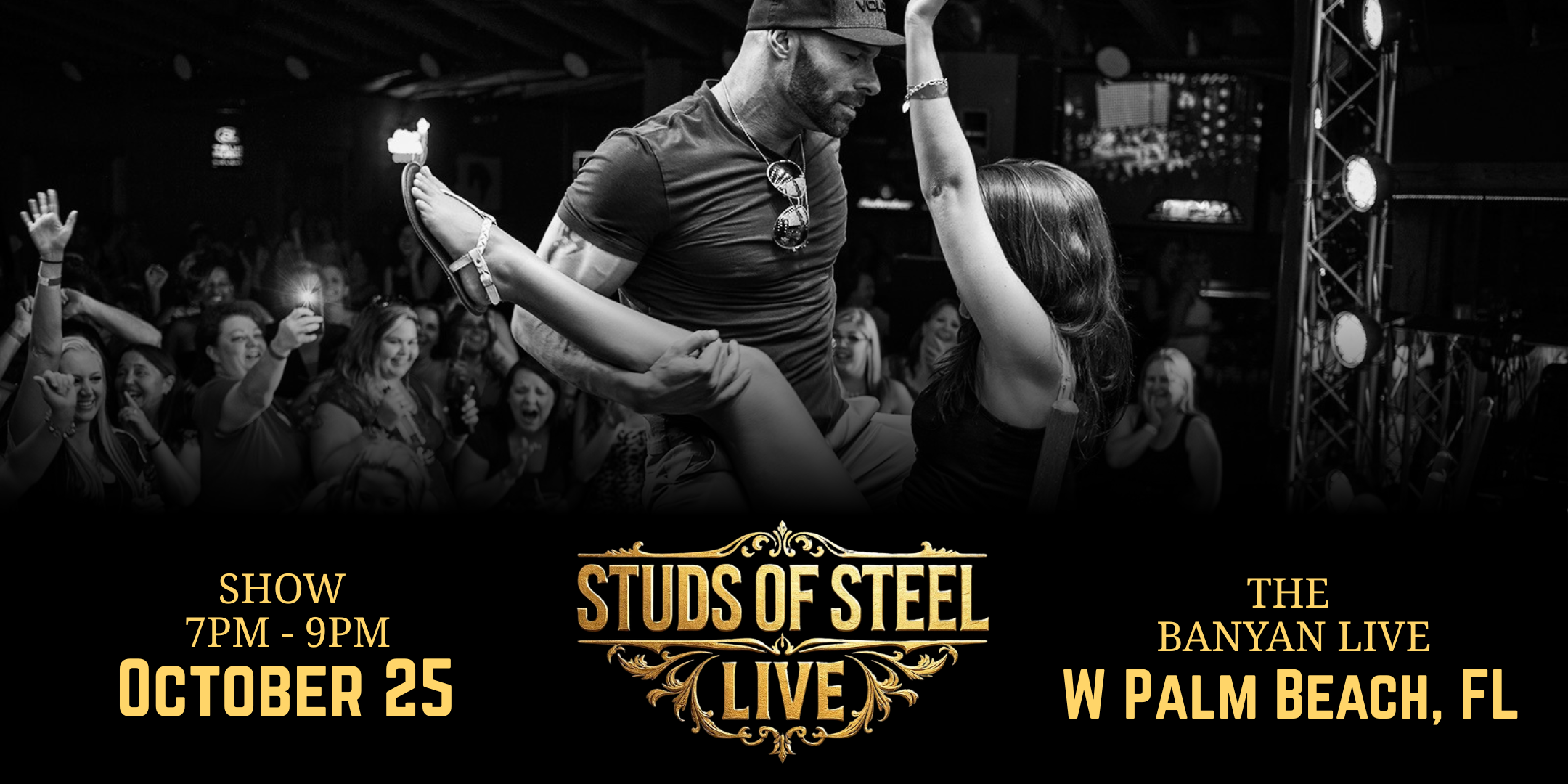 West Palm Beach, FL | Sat Oct 25, 7pm | Studs of Steel