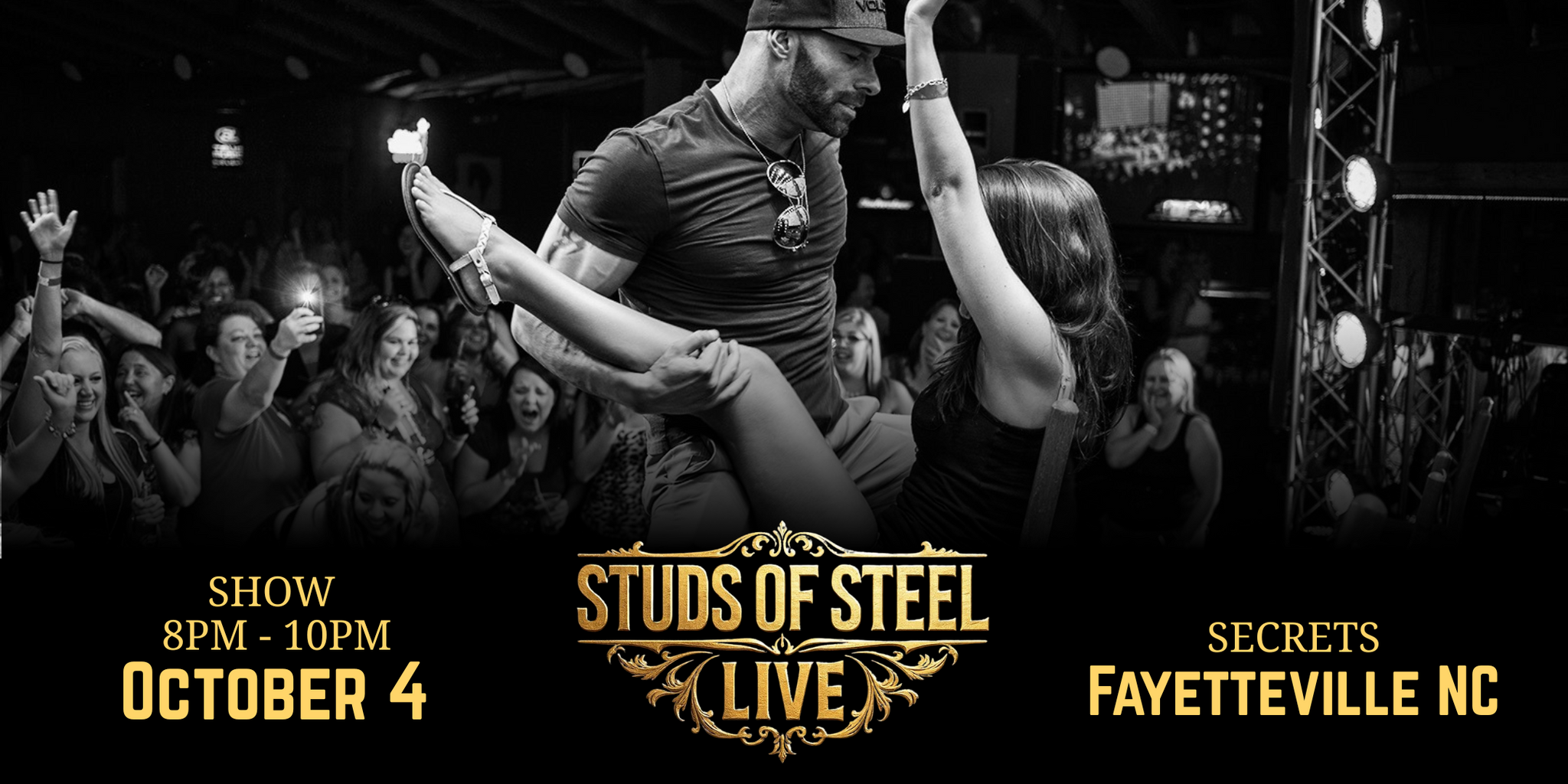 Fayetteville, NC, SAT, OCT 4, 8PM | Studs of Steel