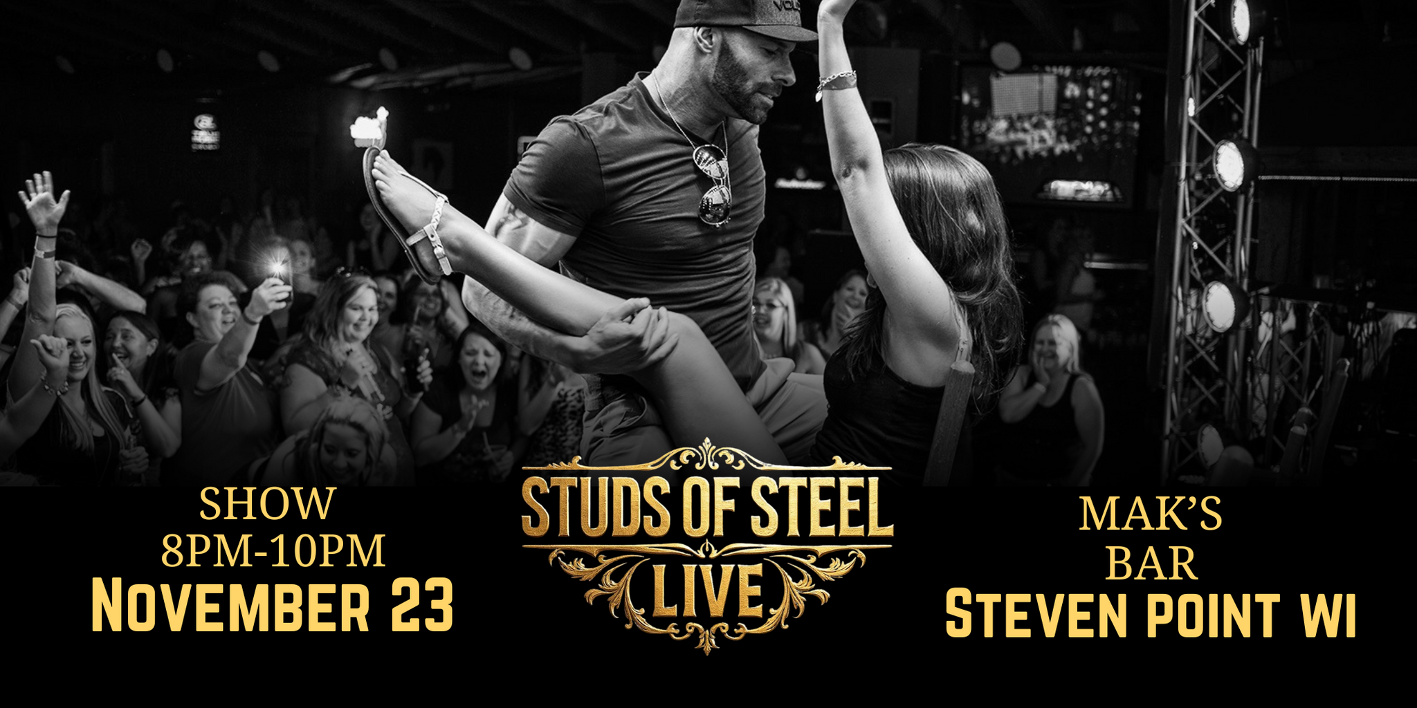 Stevens Point WI, Sun Nov 23 8pm | Studs of Steel