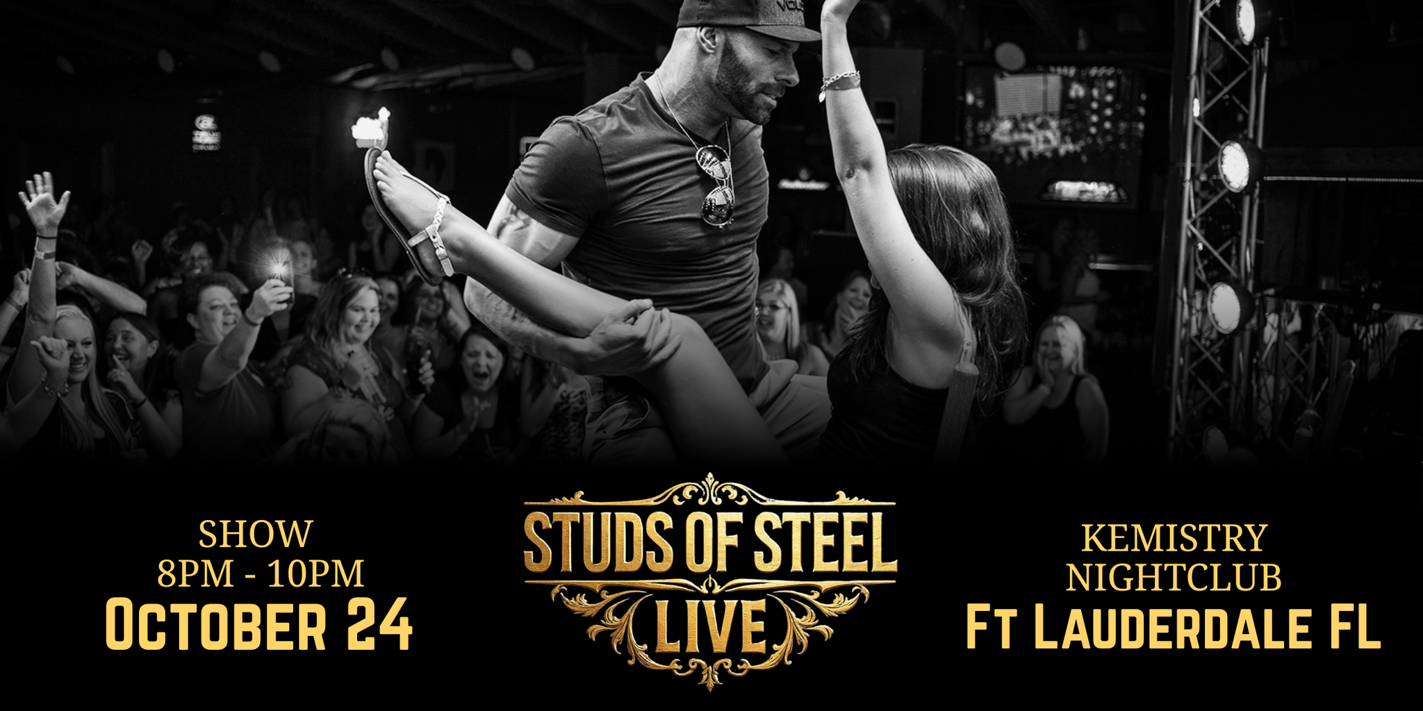 Fort Lauderdale, FL | Fri Oct 24th, 8pm | Studs of Steel